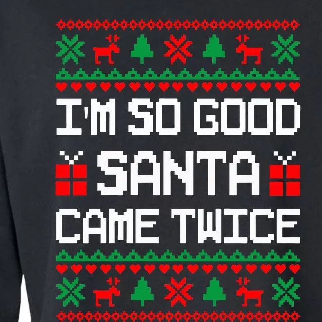 Im So Good Santa Came Twice Couples Matching Christmas Xmas Swea Cropped Pullover Crew