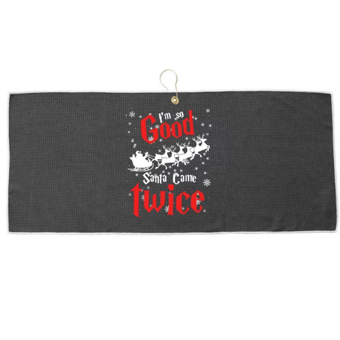 Im So Good Santa Came Twice Large Microfiber Waffle Golf Towel