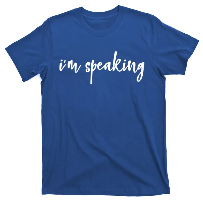 I'm Speaking Girls Teens Gift T-Shirt