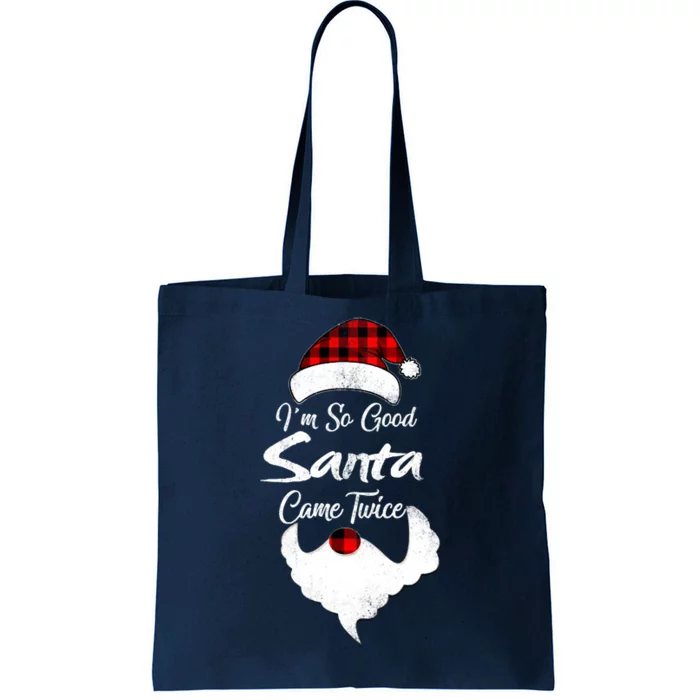 i'm so good santa came twice - christmas gift ideas 2022 Tote Bag