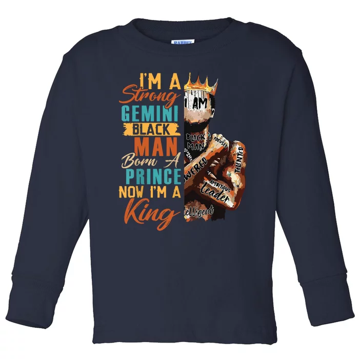 Im Strong Gemini Black Man Born A Prince Now A King Birthday Toddler Long Sleeve Shirt