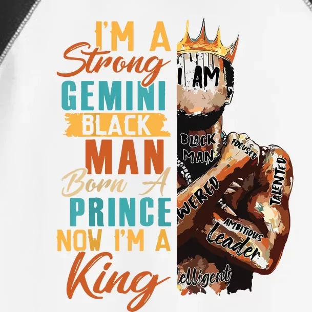 Im Strong Gemini Black Man Born A Prince Now A King Birthday Toddler Fine Jersey T-Shirt