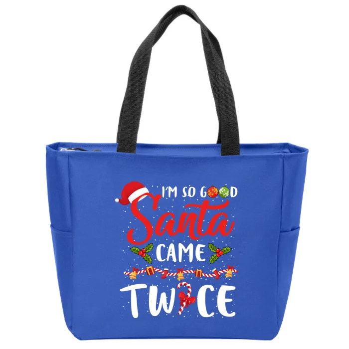 IM So Good Santa Came Twice Christmas Gift Zip Tote Bag