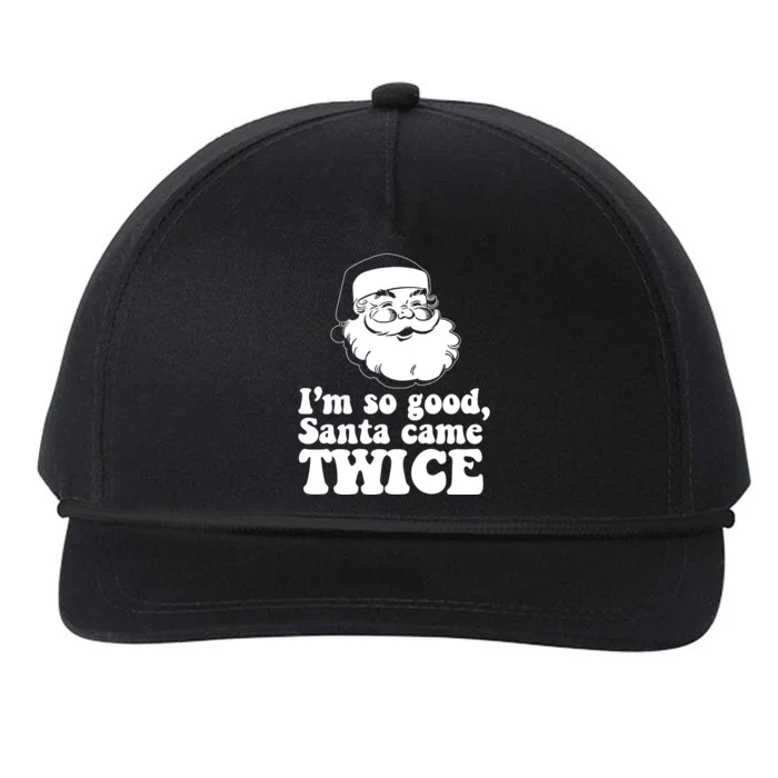 IM So Good Santa Came Twice Vintage Christmas Meme Funny Gift Snapback Five-Panel Rope Hat