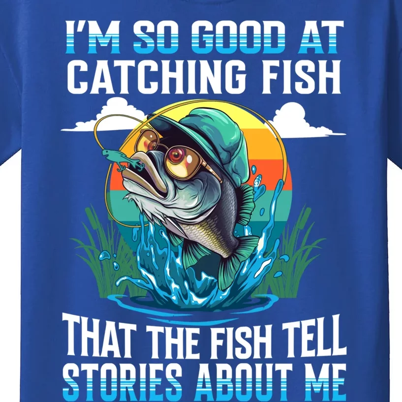 IM So Good At Catching Fish Legendary Angler Gift Kids T-Shirt