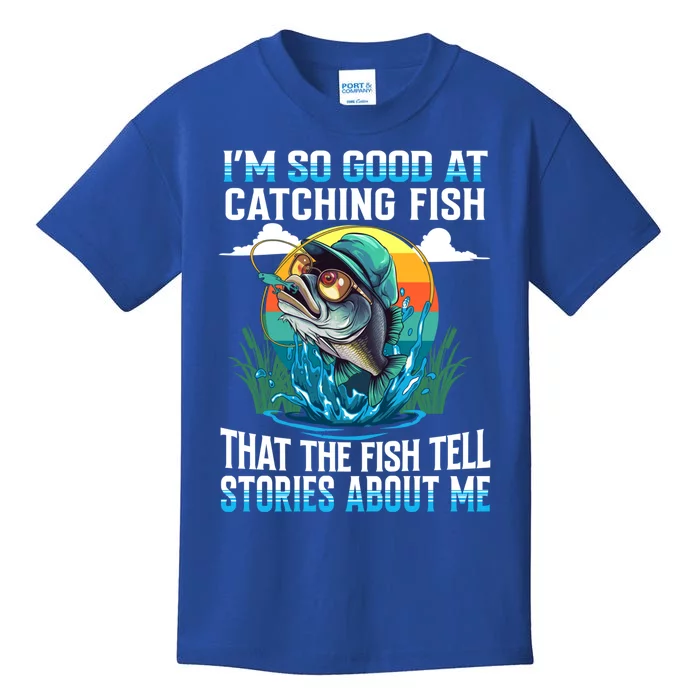 IM So Good At Catching Fish Legendary Angler Gift Kids T-Shirt