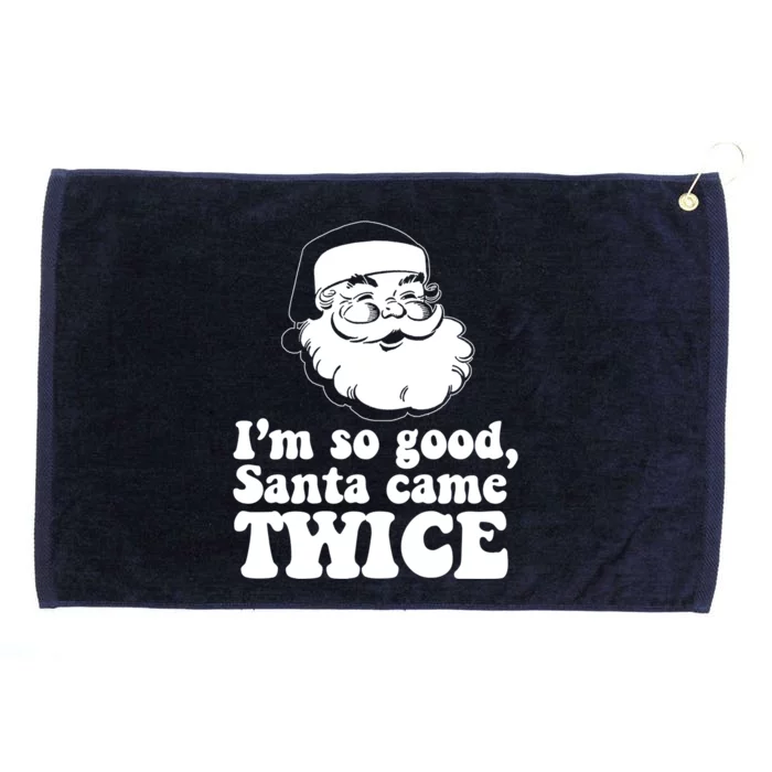 IM So Good Santa Came Twice Vintage Christmas Meme Great Gift Grommeted Golf Towel