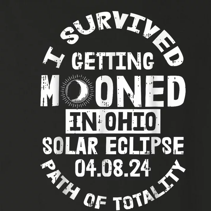 I Survived Getting Mooned In Ohio Solar Eclipse April 8 2024 Toddler Long Sleeve Shirt