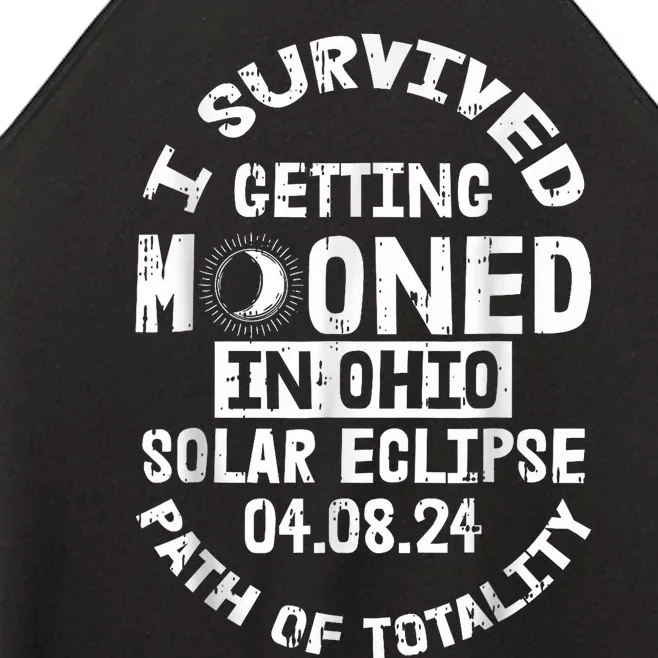 I Survived Getting Mooned In Ohio Solar Eclipse April 8 2024 Women’s Perfect Tri Rocker Tank