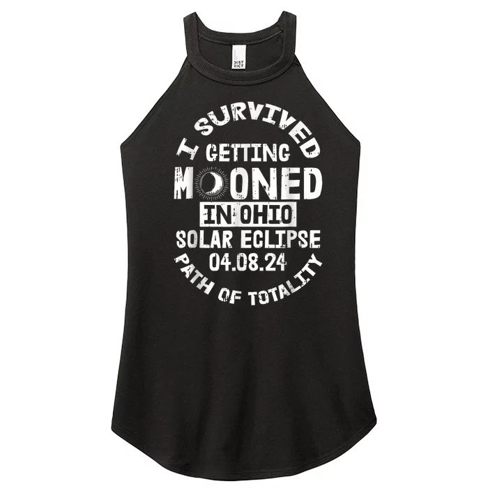 I Survived Getting Mooned In Ohio Solar Eclipse April 8 2024 Women’s Perfect Tri Rocker Tank