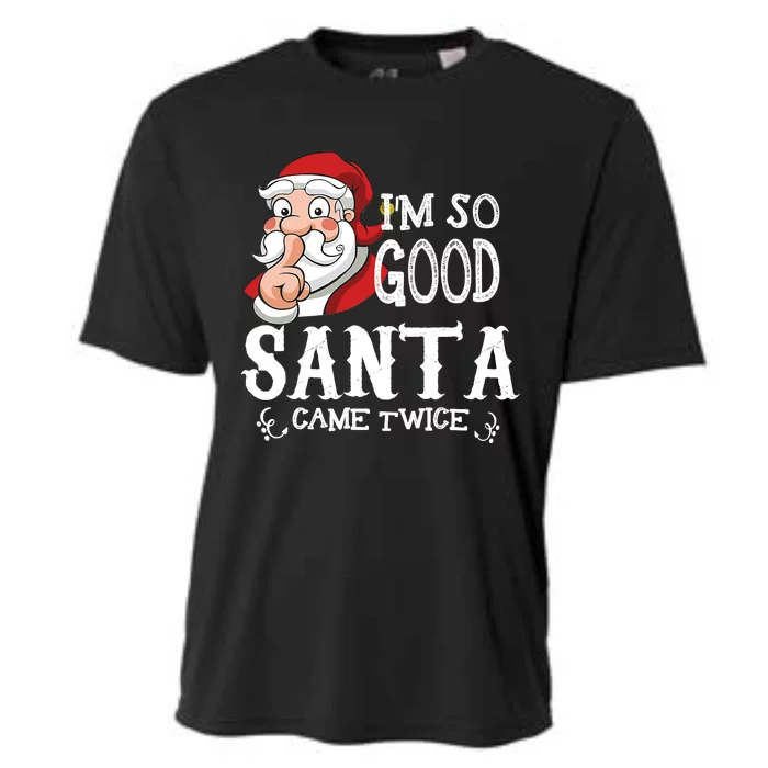 I'm So Good Santa Came Twice Christmas Pajama Funny Gifts Cooling Performance Crew T-Shirt