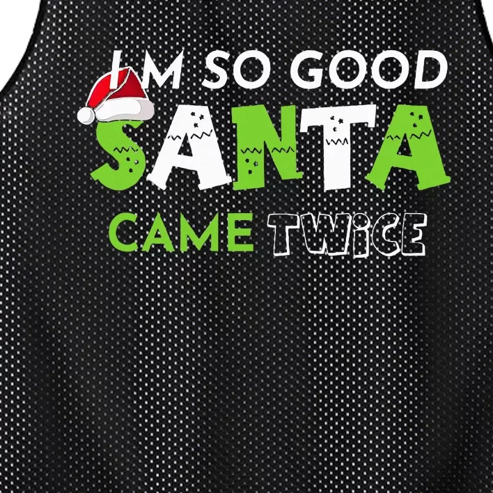 Im So Good Santa Came Twice Funny Christmas Matching Couple Mesh Reversible Basketball Jersey Tank