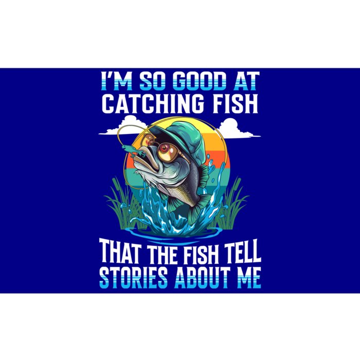 IM So Good At Catching Fish Legendary Angler Gift Bumper Sticker