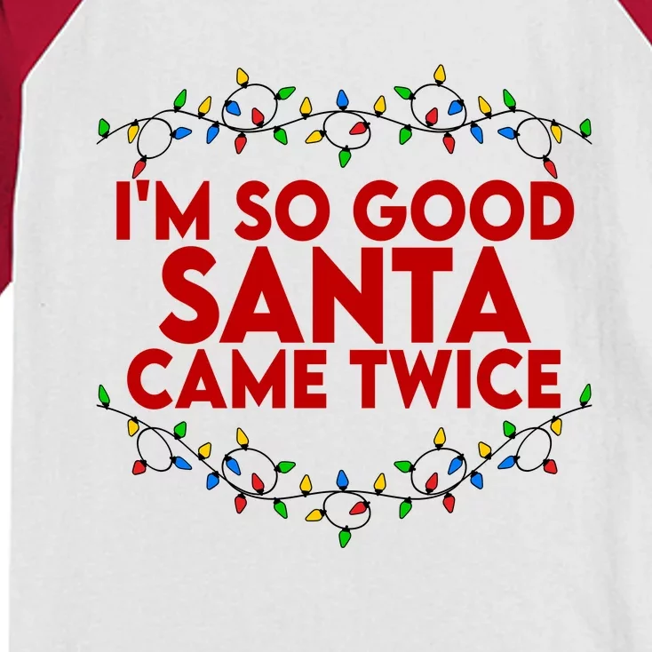 Im So Good Santa Came Twice Funny Matching Couples Christmas Kids Colorblock Raglan Jersey