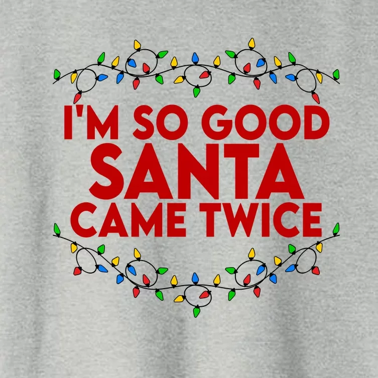 Im So Good Santa Came Twice Funny Matching Couples Christmas Women's Crop Top Tee