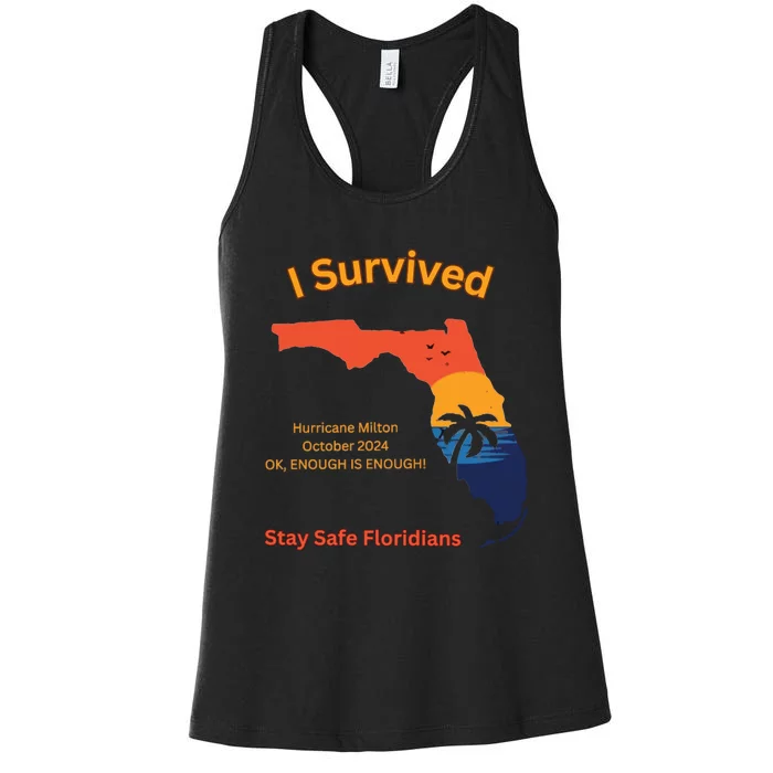 I Survived Hurricane Milton Stay Safe Floridians Women's Racerback Tank