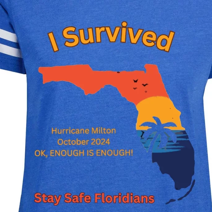 I Survived Hurricane Milton Stay Safe Floridians Enza Ladies Jersey Football T-Shirt