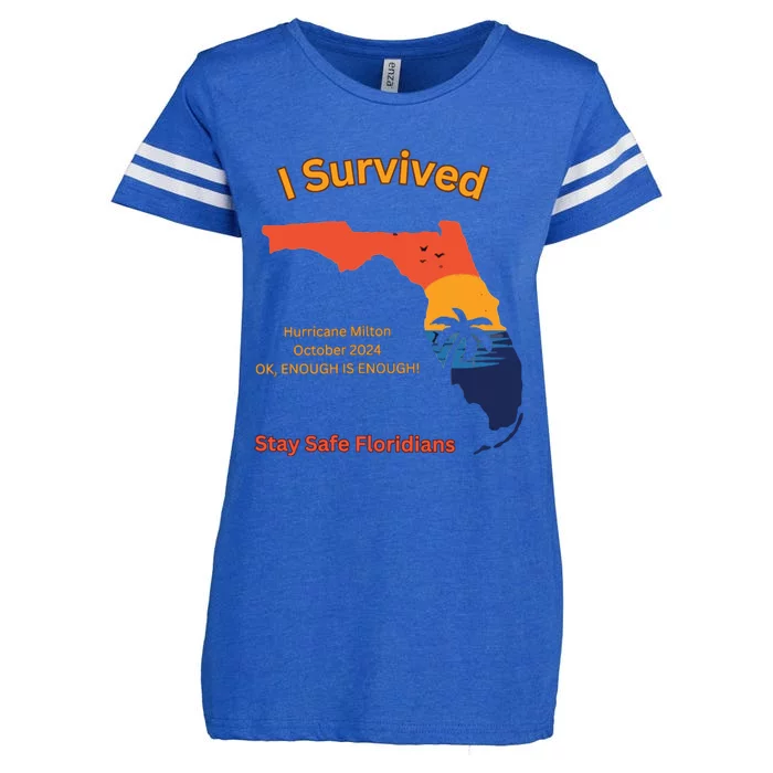 I Survived Hurricane Milton Stay Safe Floridians Enza Ladies Jersey Football T-Shirt