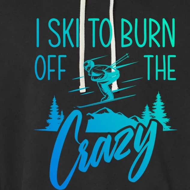 I Ski Hobby Skiing Athlete Winter Sports Ski Lover Funny Gift Garment-Dyed Fleece Hoodie