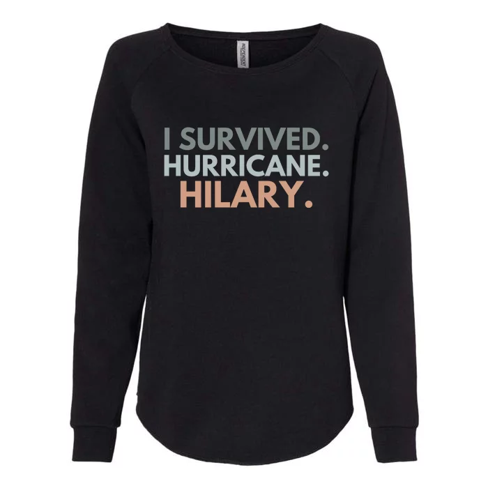 I Survived Hurricane Hilary Womens California Wash Sweatshirt