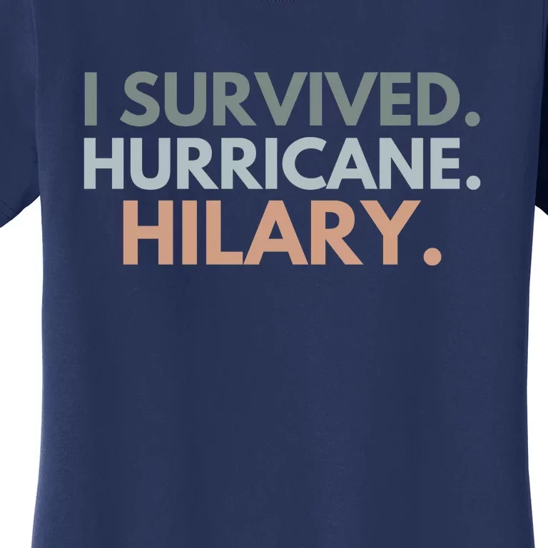 I Survived Hurricane Hilary Women's T-Shirt