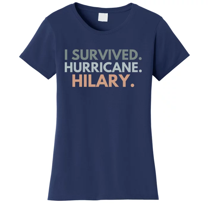 I Survived Hurricane Hilary Women's T-Shirt