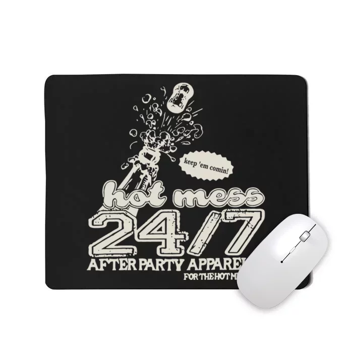 Iamunwell Store Hot Mess 24.7 Mousepad