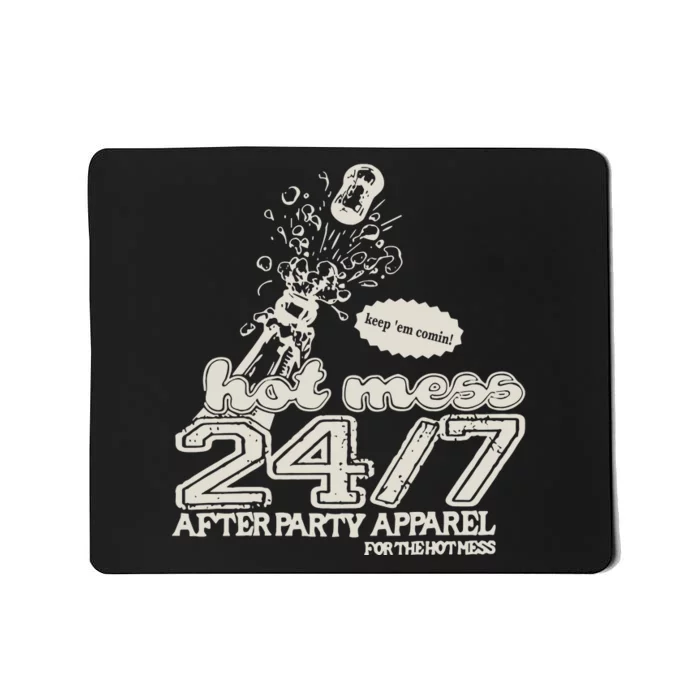 Iamunwell Store Hot Mess 24.7 Mousepad