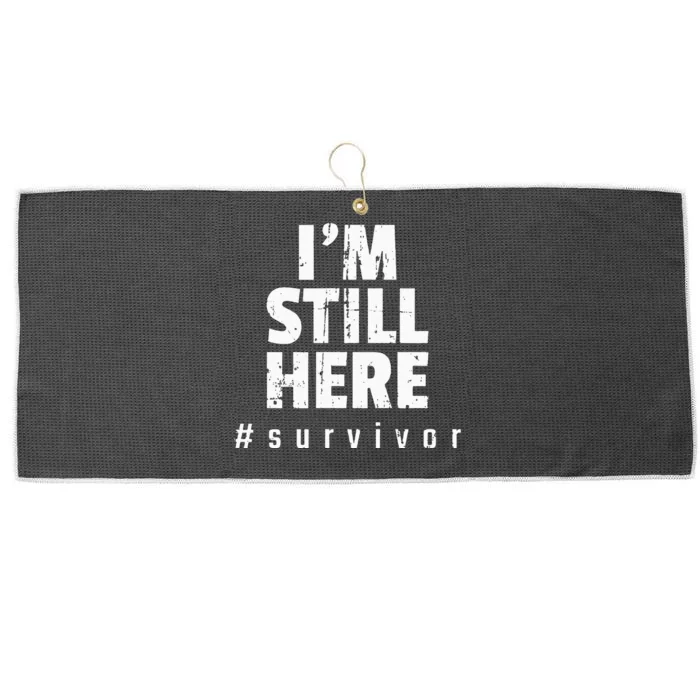 Im Still Here Cancer Fight Cancer Patient Gifts Survivor Large Microfiber Waffle Golf Towel