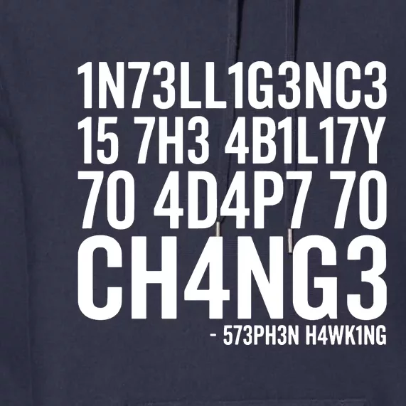 Intelligence Stephen Hawking Premium Hoodie