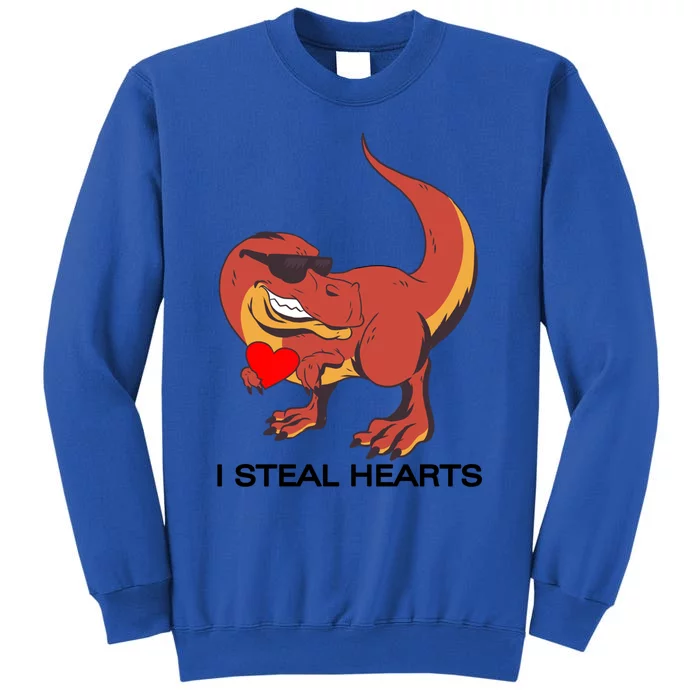 I Steal Hearts Dino Rex Funny Gift Tall Sweatshirt