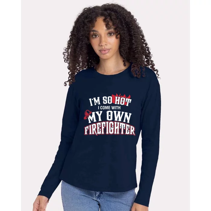 I'm So Hot I Come With My Own Firefighter Tee Womens Cotton Relaxed Long Sleeve T-Shirt