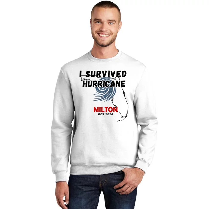 I Survived Hurricane Milton Oct 2024 Sweatshirt