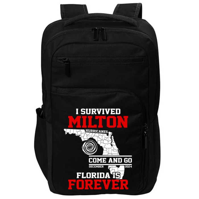 I Survived Hurricane Milton 2024 Florida Is Forever Impact Tech Backpack