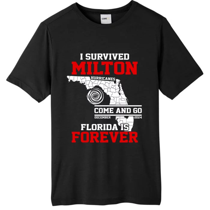 I Survived Hurricane Milton 2024 Florida Is Forever ChromaSoft Performance T-Shirt