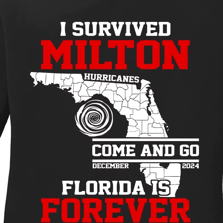 I Survived Hurricane Milton 2024 Florida Is Forever Ladies Long Sleeve Shirt