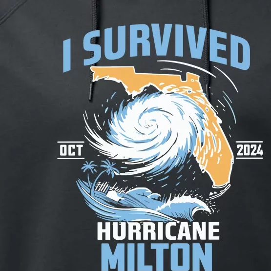 I Survived Hurricane Milton Florida Hurricane Oct 2024 Performance Fleece Hoodie