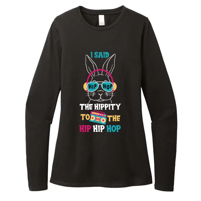 I Said Hip The Hippity To Hop Hip Hop Bunny Funny Easter Day Womens CVC Long Sleeve Shirt