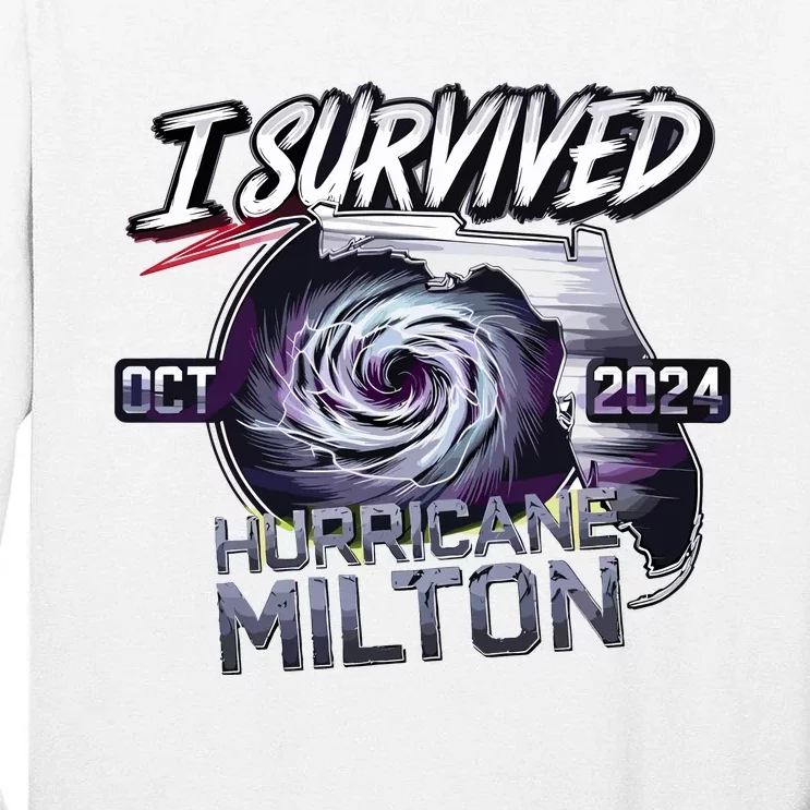 I Survived Hurricane Milton 2024 Tall Long Sleeve T-Shirt