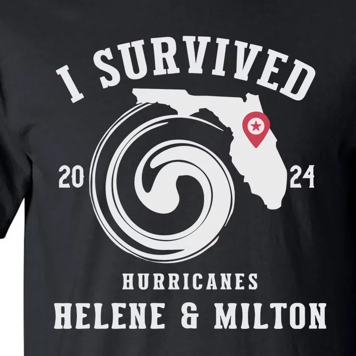 I Survived Hurricane Milton 2024 Tall T-Shirt