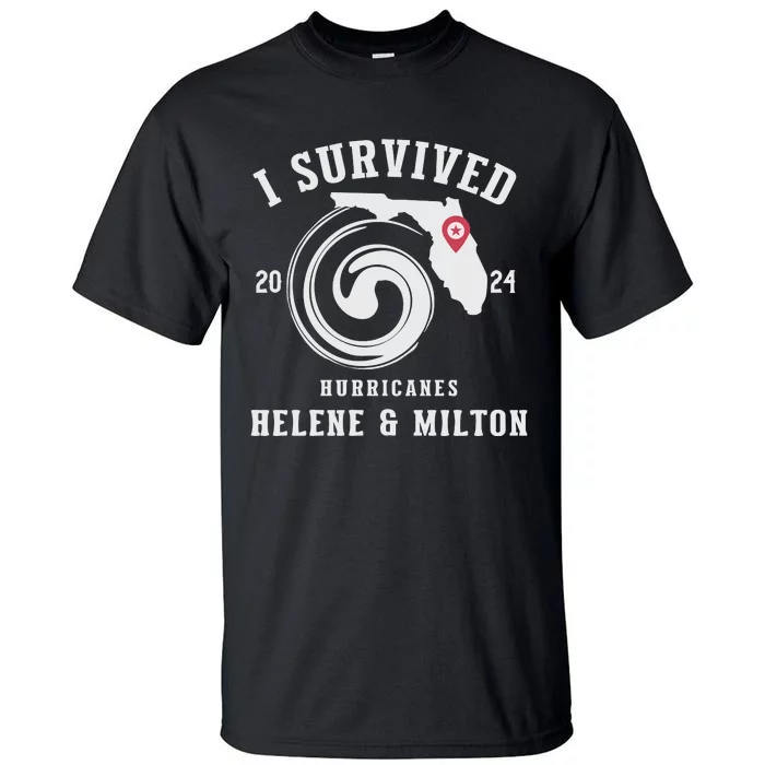 I Survived Hurricane Milton 2024 Tall T-Shirt