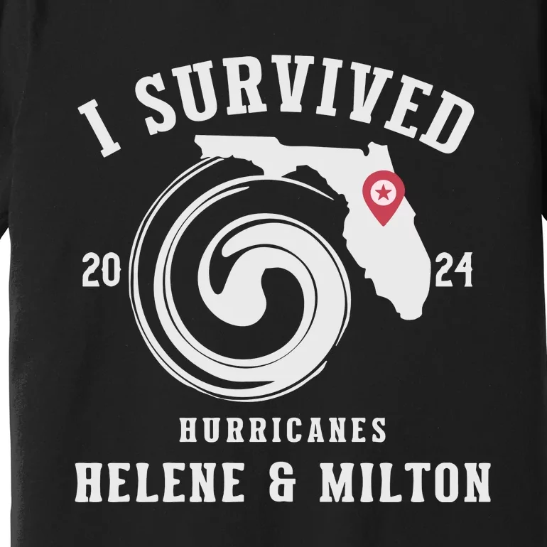 I Survived Hurricane Milton 2024 Premium T-Shirt