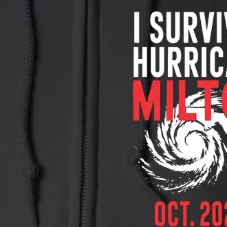 I Survived Hurricane Milton 2024 Full Zip Hoodie