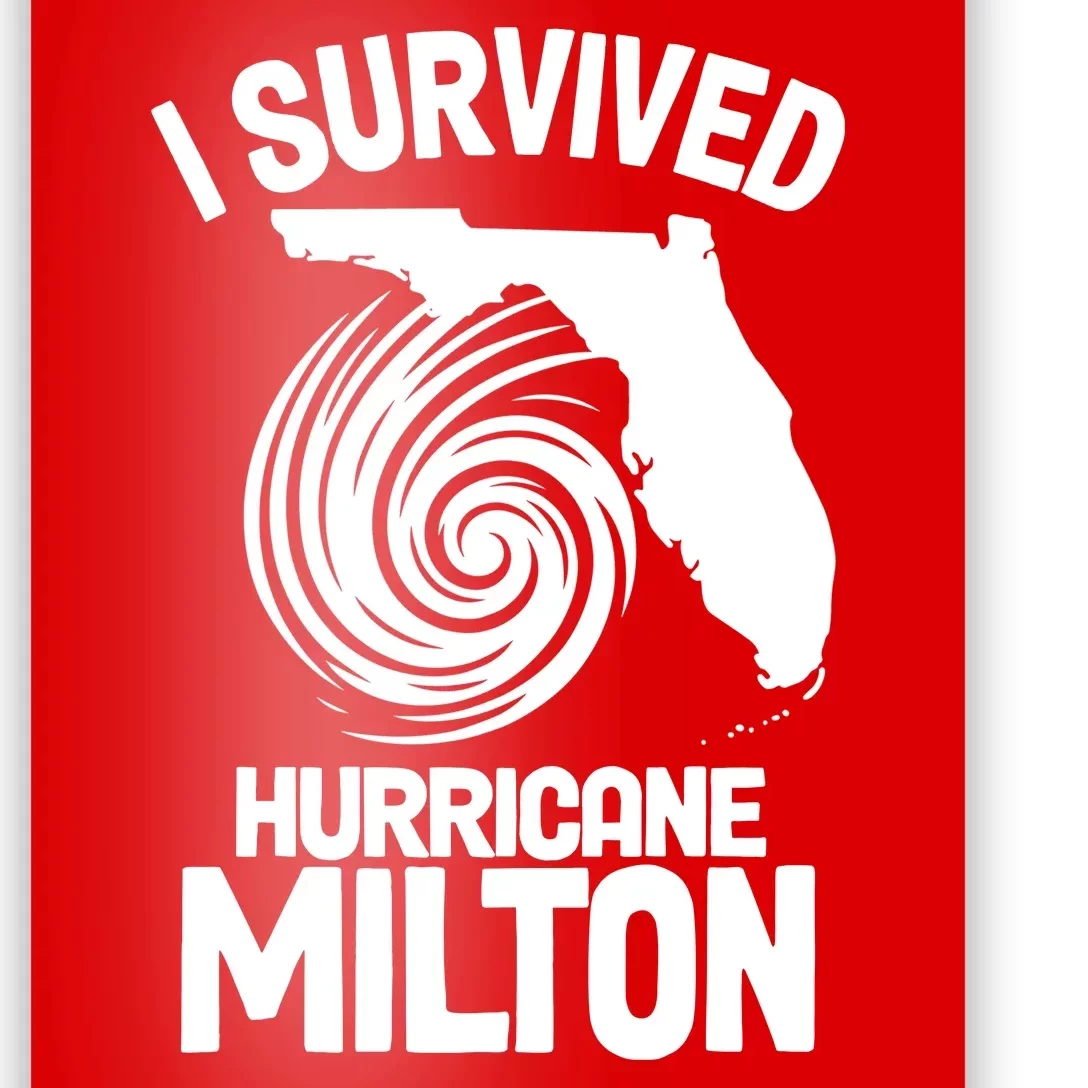 I Survived Hurricane Milton Florida Strong Poster