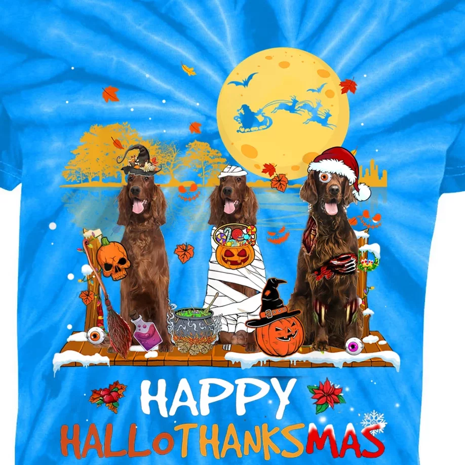 Irish Setter Happy Hallothanksmas Halloween Thanksgiving Funny Gift Kids Tie-Dye T-Shirt