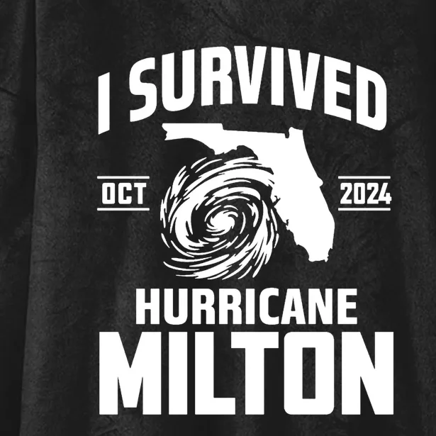 I Survived Hurricane Milton 2024 Florida Survivor Hurricane Graphic Hooded Wearable Blanket