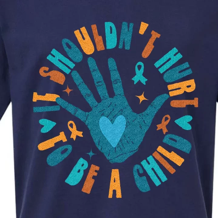 It Shouldnt Hurt To Be A Child Abuse Prevention Awareness Sueded Cloud Jersey T-Shirt