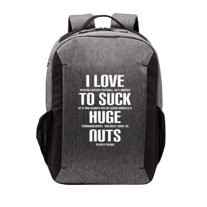 I Suck Huge Nuts Fuuny Fantasy Football Loser Vector Backpack