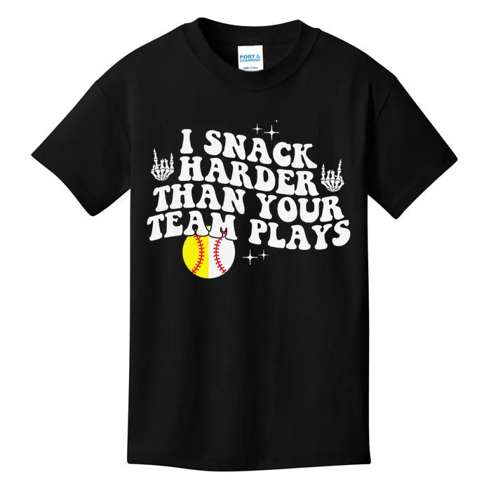 I Snack Harder Than Your Yeam Plays Baseball Kids T-Shirt