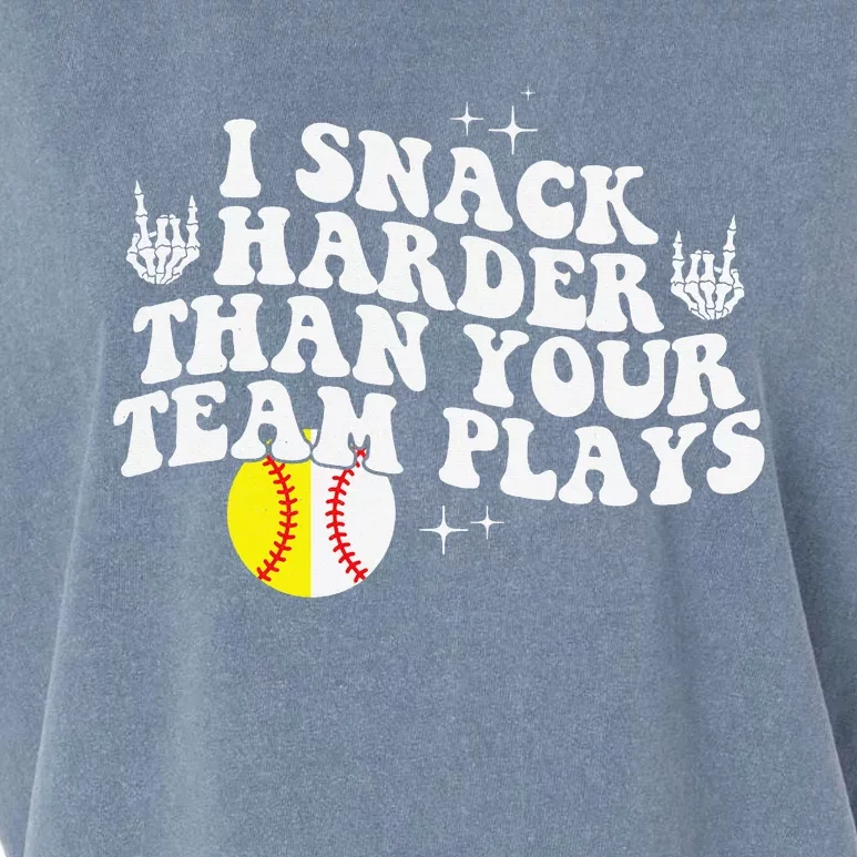 I Snack Harder Than Your Yeam Plays Baseball Garment-Dyed Women's Muscle Tee